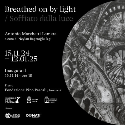 Antonio Marchetti Lamera - Breathed on by Light / Soffiato Dalla Luce