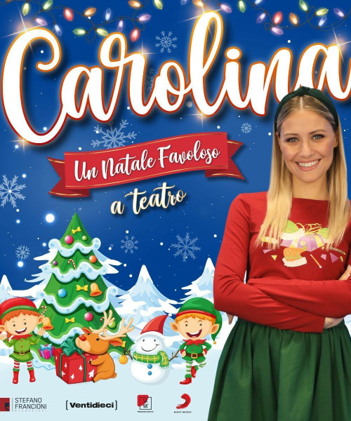 Carolina "Un Natale Favoloso a Teatro"