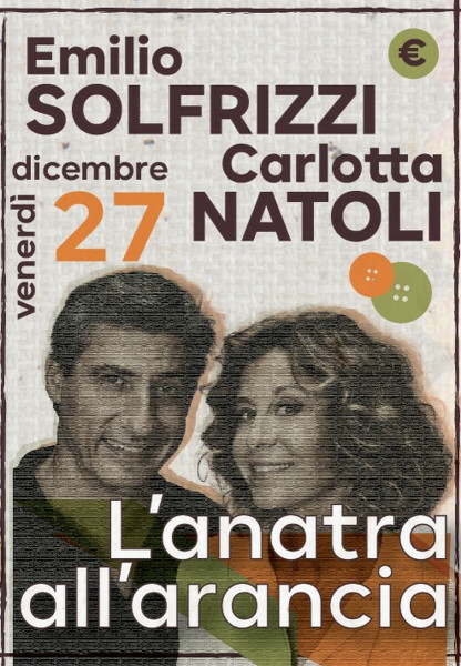 L'anatra all'arancia - Emilio Solfrizzi, Carlotta Natoli