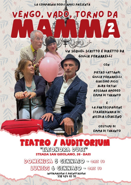 Vengo, Vado, Torno da Mamma 2