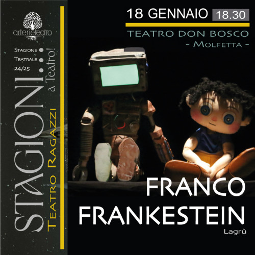 FRANCO FRANKESTEIN a STAGIONI...a Teatro!