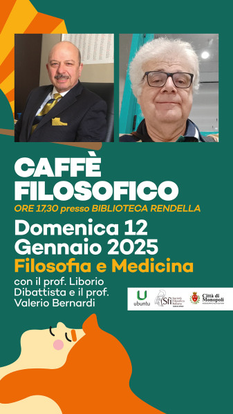 CS - Monopoli - "Caffè filosofici" (Biblioteca Rendella) - Al via da domenica 12 gennaio con ‘Filosofia e Medicina’ e i docenti Liborio Dibattista e Valerio Bernardi