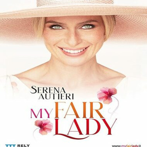 My Fair Lady - con Serena Autieri