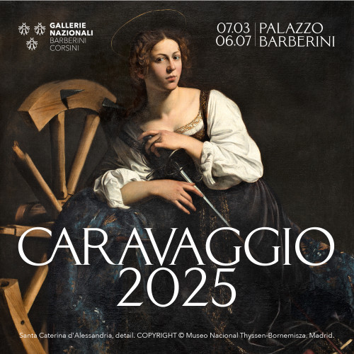 Caravaggio 2025 | 7 Marzo - 6 Luglio 2025 | Palazzo Barberini, Roma