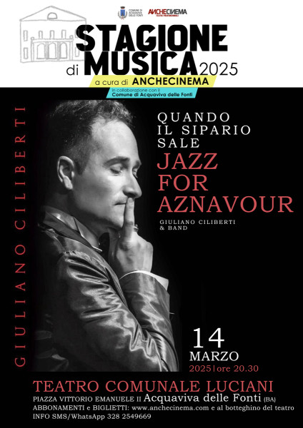 JAZZ FOR AZNAVOUR | Quando il sipario sale