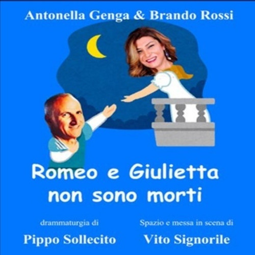 ROMEO E GIULIETTA NON SONO MORTI