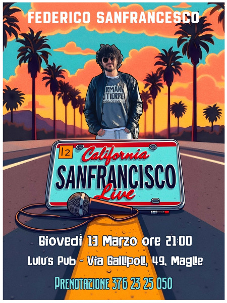 Federico Sanfrancesco - SanFrancisco LIVE - stand up comedy show a Maglie