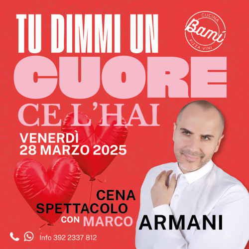 Cena spettacolo con Marco Armani al Ristorante Bamì