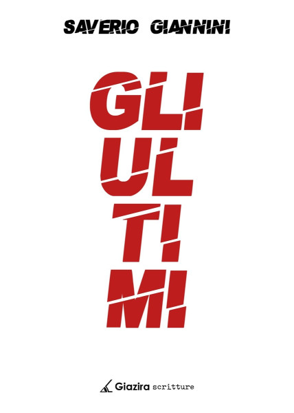 Presentazione romanzo "Gli Ultimi" di Saverio Giannini