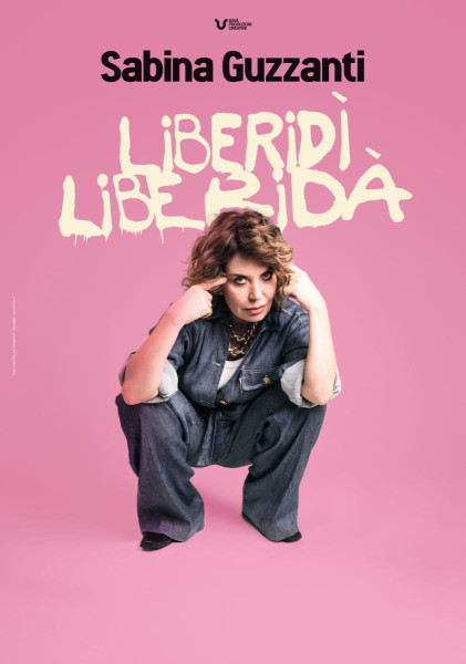 Sabina Guzzanti - Liberidì liberidà