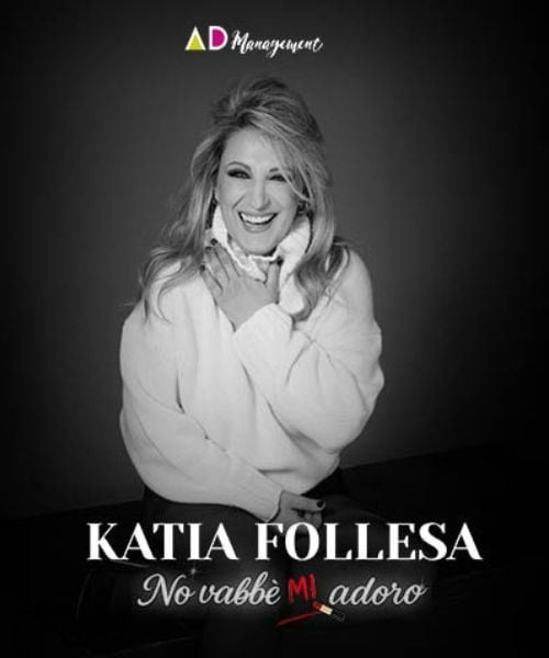 Katia Follesa - No vabbè, mi adoro