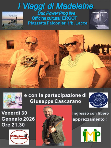I VIAGGI DI MADELEINE DUO POWER PROG LIVE e con Giuseppe Cascarano !!!
