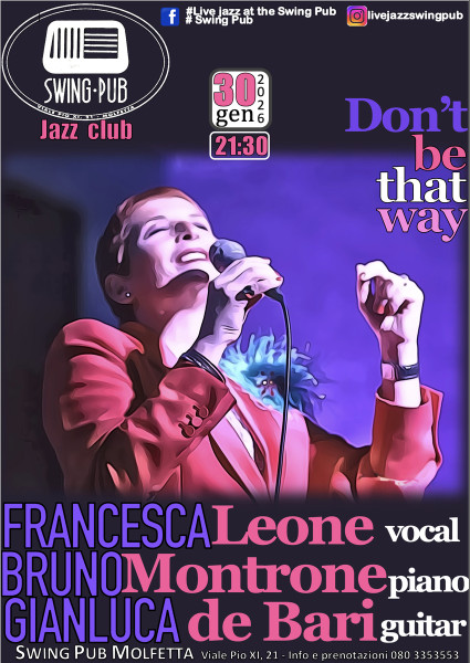 Live Jazz - Francesca Leone - Don't be that way