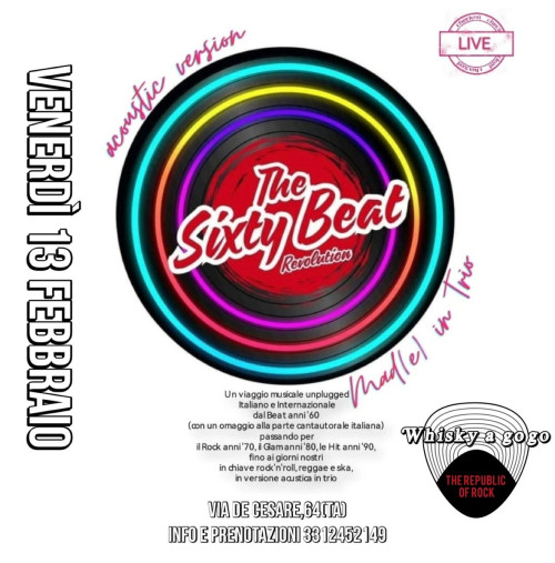 The Sixty Beat REVOLUTION acoustic version Mad(e) in Trio #LIVE@Whisky a go go The Republic of Rock - Taranto (sede invernale)