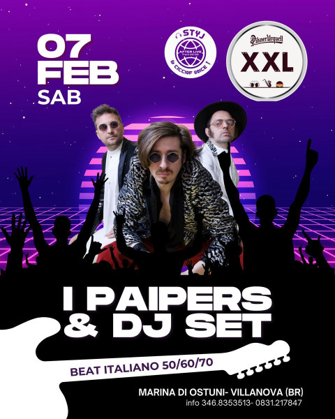 SABATO 7 FEBBRAIO  I PAIPERS & DJ SET