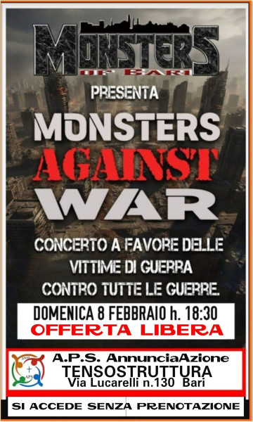 Parrocchia Annunciazione Bari  CONCERTO A FAVORE DELLE VITTIME DI GUERRA CONTRO TUTTE LE GUERRE  Domenica 8 Febbraiio h. 18:30 SI ACCEDE CON OFFERTA LIBERA
