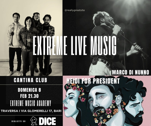 HEIDI FOR PRESIDENT + CANTINA CLUB + MARCO DI NUNNO Live | Extreme Music Academy