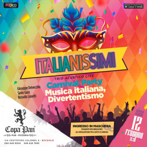 ITALIANISSIMI - Carnival party - giovedì grasso a Bisceglie