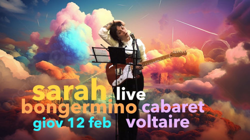 SARAH BONGERMINO Live | Cabaret Voltaire 1916
