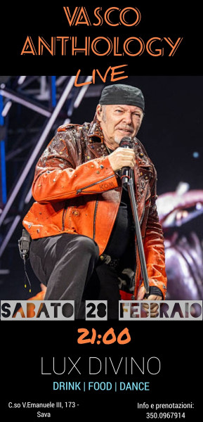VASCO ANTHOLOGY LIVE AL LUX DIVINO