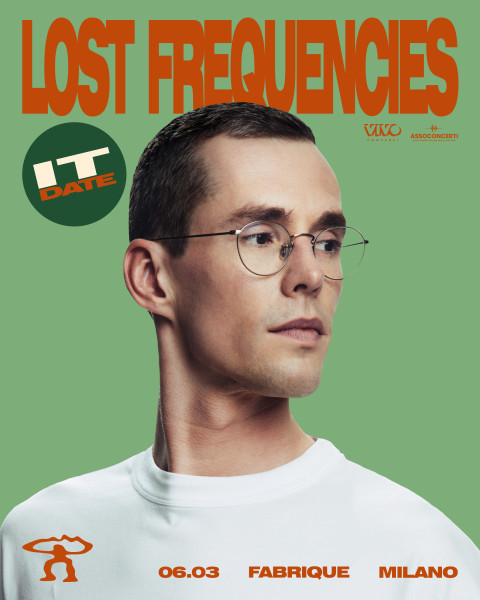 Lost Frequencies Torna in Italia, Venerdì 6 Marzo 2026, Milano Fabrique