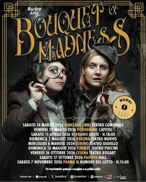 Le Bouquet of Madness Tornano in Tour in Tutta Italia a Primavera!