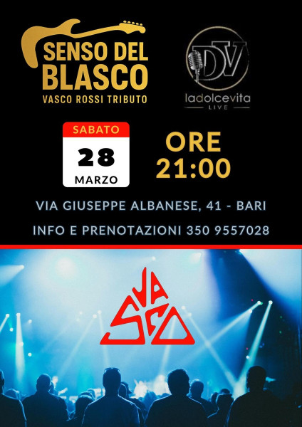 Gran concerto Vasco Rossi by SENSO del BLASCO Tributo at La DOLCEVITA /Bari