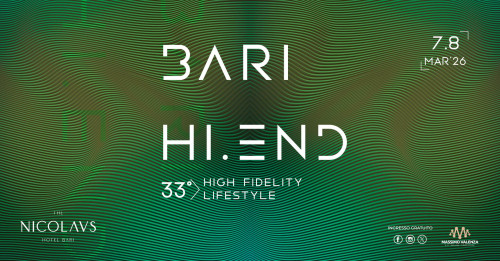 33ª edizione di BARI HI.END