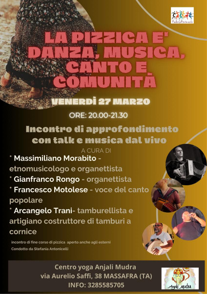 La Pizzica è Danza, Musica, Canto e Comunità