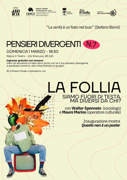 PENSIERI DIVERGENTI N. 7 - LA FOLLIA