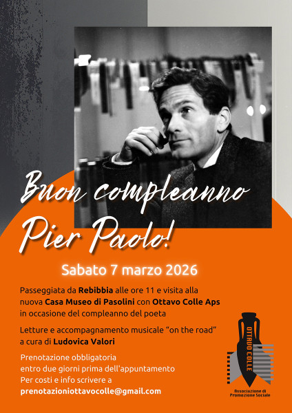 Passeggiata a Rebibbia e visita alla nuova Casa Museo Pasolini con letture e musica