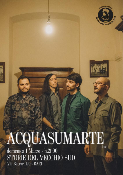 ACQUASUMARTE live @ Storie del Vecchio Sud