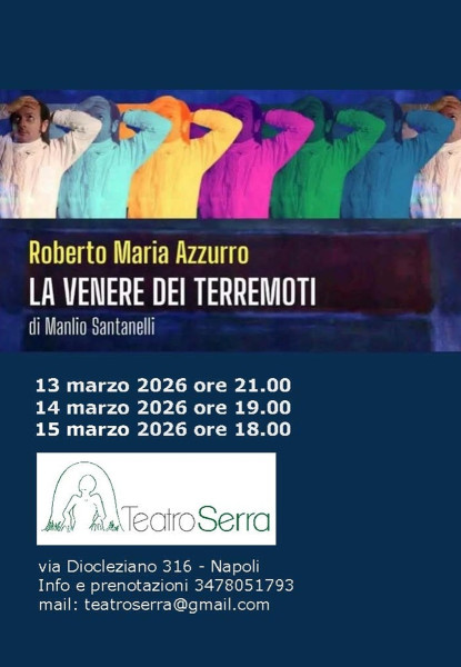 La Venere dei terremoti al Serra un classico contemporaneo