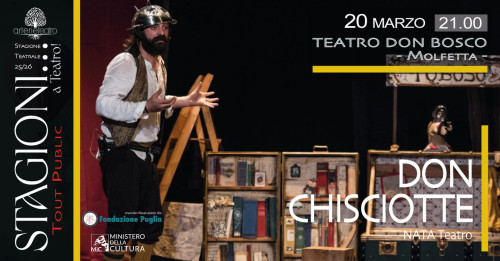 DON CHISCIOTTE, Storie di latta e di lotta