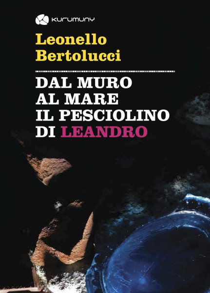 Il mito di Ezechiele Leandro raccontato nella fiaba fotografica di Leonello Bertolucci