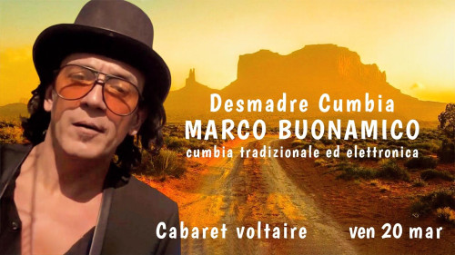 MARCO BUONAMICO - Desmadre Cumbia | Cabaret Voltaire 1916