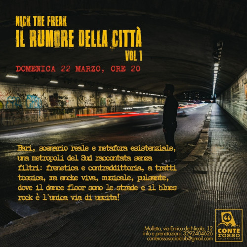 NICK THE FREAK presenta il nuovo album "Il Rumore della Città"