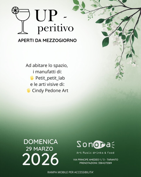 UP - peritivo: i manufatti di Petit_petit_lab e le arti visive di Cindy Pedone Art