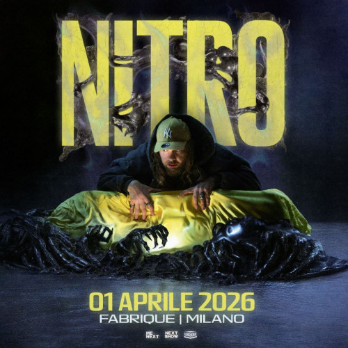 NITRO: annuncia un'imperdibile data al FABRIQUE di Milano il 1° aprile 2026. Un evento speciale che segna il ritorno sul palco di uno degli MC più iconici della scena italiana.