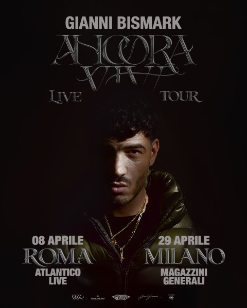 ANCORA VIVI LIVE TOUR - Gianni Bismark