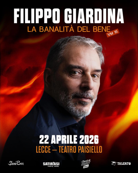 Filippo Giardina - La Banalità del Bene - stand up comedy show a Lecce