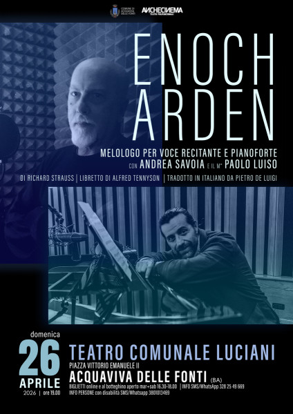 Enoch Arden | Melologo con Andrea Savoia e il M°Paolo Luiso