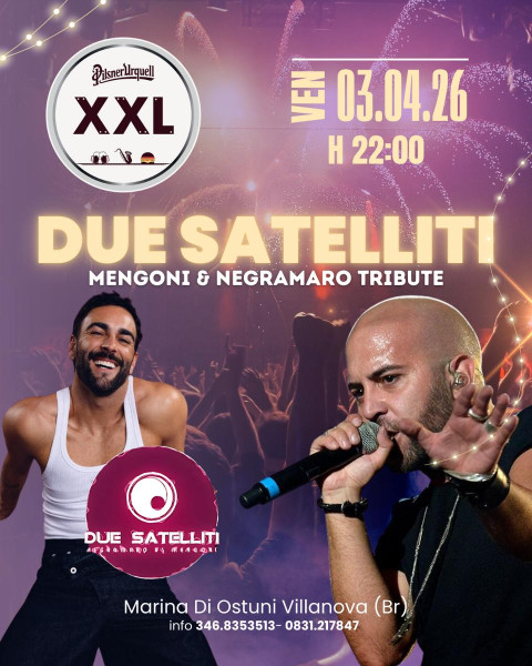 Due Satelliti - Negramaro & Marco Mengoni Tribute