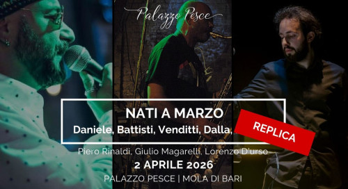 Nati a marzo [Daniele, Battisti, Venditti, Dalla, Battiato] REPLICA