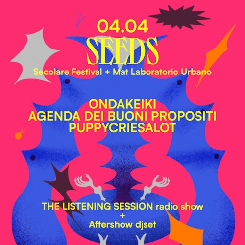 Secolare SEEDS - Ondakeiki + Agenda dei buoni propositi + Puppycriesalot