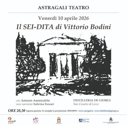 "Il Sei- Dita" di Vittorio Bodini raccontato da Antonio Ammirabile sul palco della Distilleria