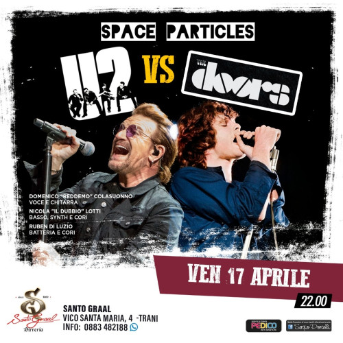 U2 vs Doors tribute night by Space Particles live a Trani
