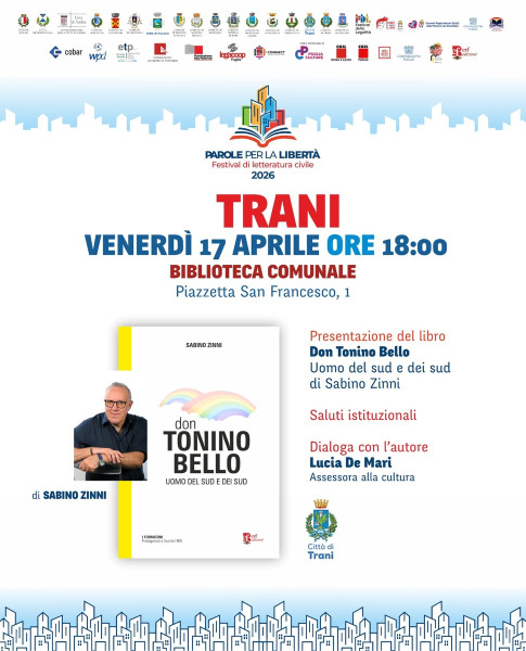 Presentazione del libro DON TONINO BELLO. UOMO DEL SUD E DEI SUD di Sabino Zinni