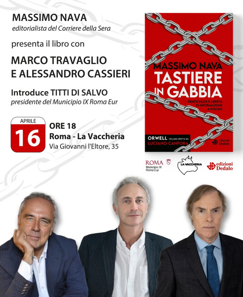 Massimo Nava presenta "Tastiere in gabbia" con Travaglio e Cassieri
