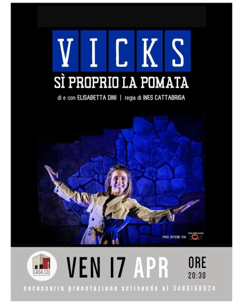"VICKS: si proprio la pomata!" SPETTACOLO TEATRALE